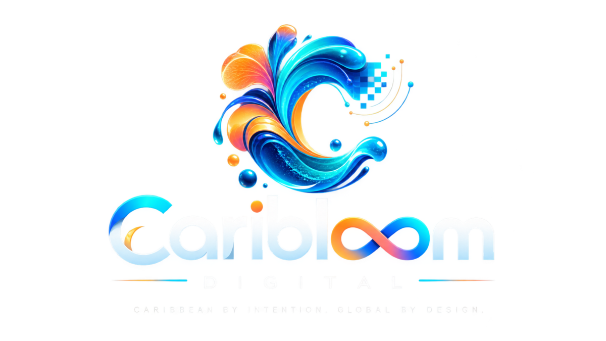 Caribloom Digital — Caribbean by intention, global by design